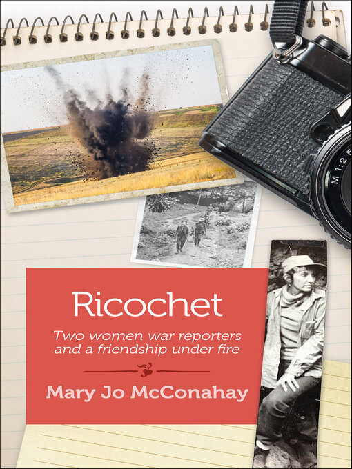 Title details for Ricochet by Mary Jo McConahay - Wait list